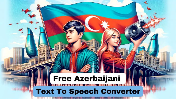 Free Azerbaijani Text To Voice Converter | Free Online TTS