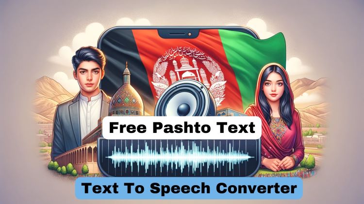 Free Pashto Text To Speech Converter With Natural Accent